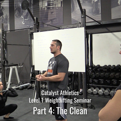 Level 1 Weightlifting Seminar Part 4: The Clean