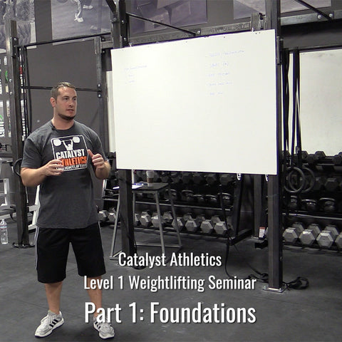 Level 1 Weightlifting Seminar Part 1: Foundations
